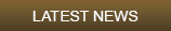 LATEST NEWS